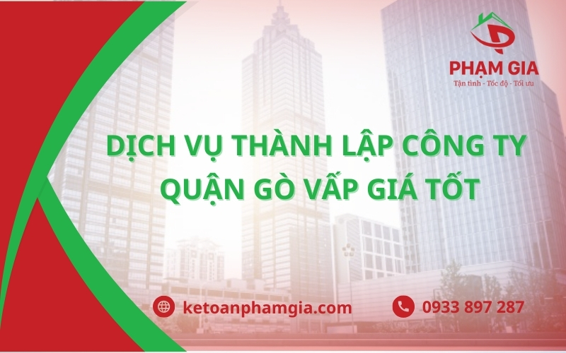 Dịch Vụ Thành Lập Công Ty Quận Gò Vấp Uy Tín