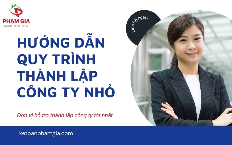 Hướng Dẫn Quy Trình Thành Lập Công Ty Nhỏ