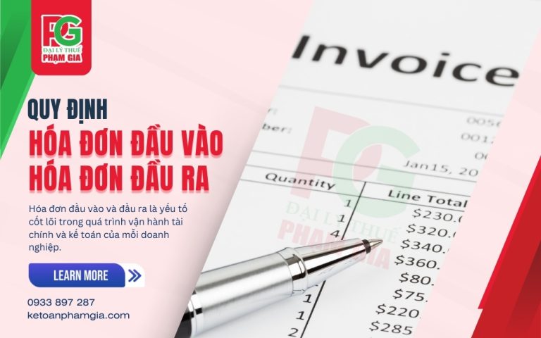 Quy Định Về Hóa Đơn Đầu Vào Và Đầu Ra
