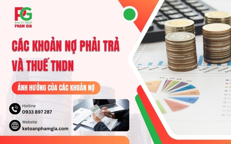 Các Khoản Nợ Phải Trả Và Thuế TNDN