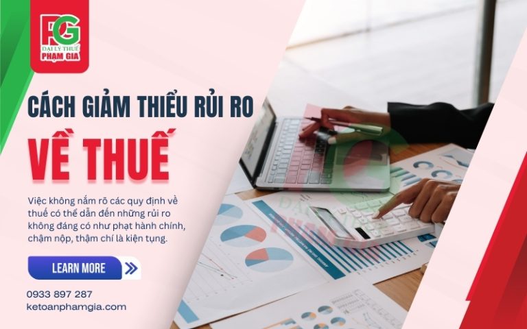 Cách Giảm Thiểu Rủi Ro Về Thuế