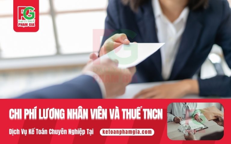 Chi Phí Lương Nhân Viên Và Thuế TNCN