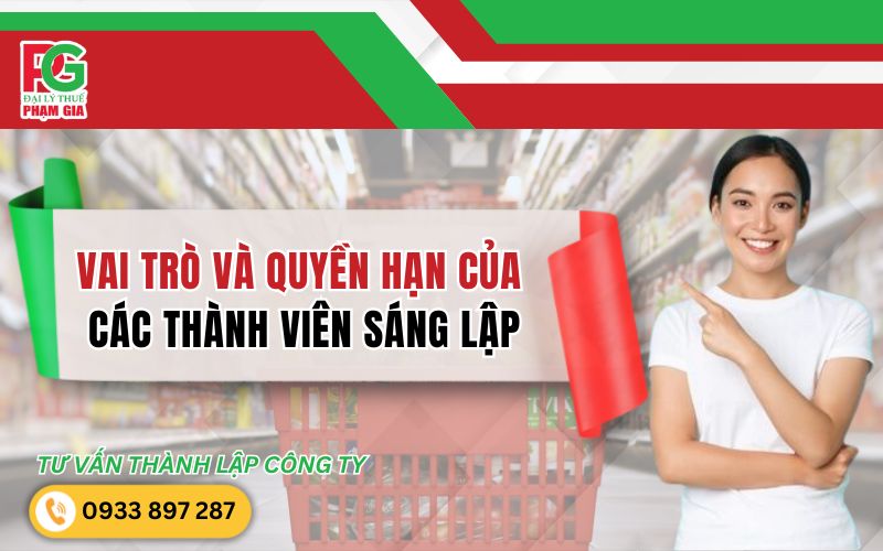 vai-tro-va-quyen-han-cua-thanh-vien-sang-lap